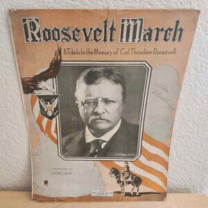 Antique 1919 Roosevelt March Sheet Music F. Carl Jahn Theodore Roosevelt Tribute